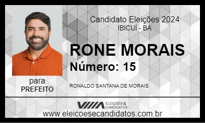 Candidato RONE MORAIS 2024 - IBICUÍ - Eleições