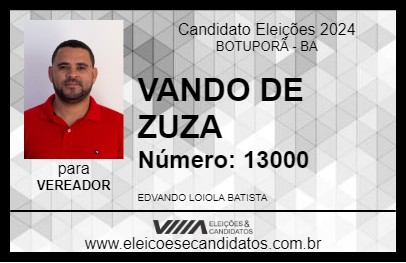 Candidato VANDO DE ZUZA 2024 - BOTUPORÃ - Eleições