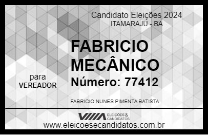 Candidato FABRICIO MECÂNICO 2024 - ITAMARAJU - Eleições