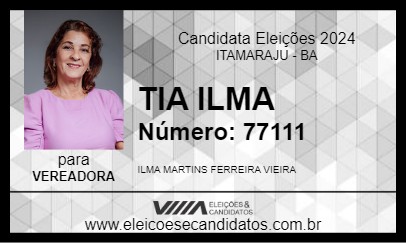 Candidato TIA ILMA 2024 - ITAMARAJU - Eleições