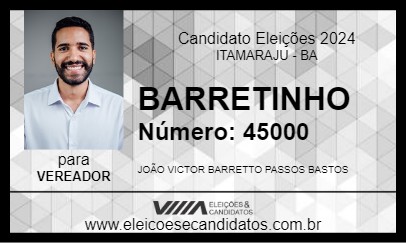 Candidato BARRETINHO 2024 - ITAMARAJU - Eleições