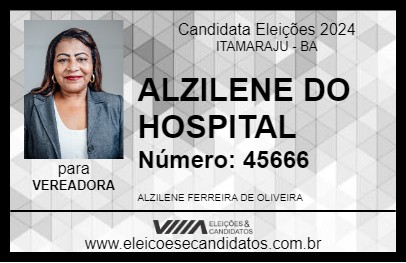 Candidato ALZILENE DO HOSPITAL 2024 - ITAMARAJU - Eleições