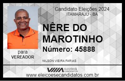 Candidato NÊRE DO MAROTINHO 2024 - ITAMARAJU - Eleições