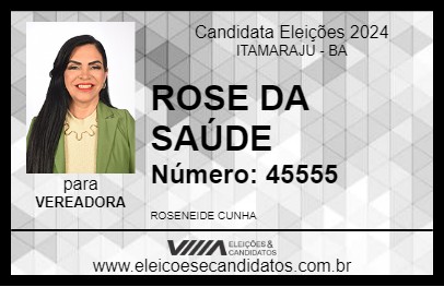 Candidato ROSE DA SAÚDE 2024 - ITAMARAJU - Eleições