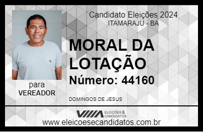 Candidato MORAL DA LOTAÇÃO 2024 - ITAMARAJU - Eleições