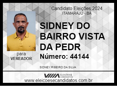 Candidato SIDNEY DO BAIRRO VISTA DA PEDR 2024 - ITAMARAJU - Eleições