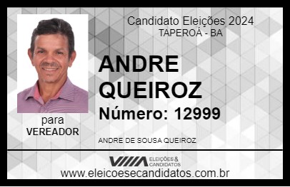 Candidato ANDRE QUEIROZ 2024 - TAPEROÁ - Eleições