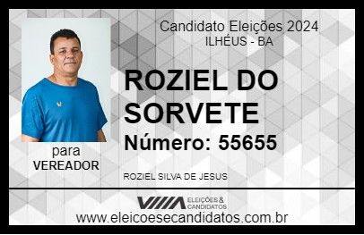 Candidato ROZIEL DO SORVETE 2024 - ILHÉUS - Eleições