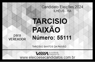 Candidato TARCISIO PAIXÃO 2024 - ILHÉUS - Eleições