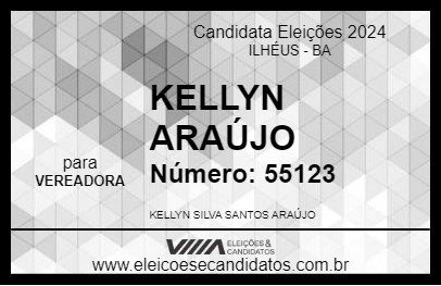 Candidato KELLYN ARAÚJO 2024 - ILHÉUS - Eleições