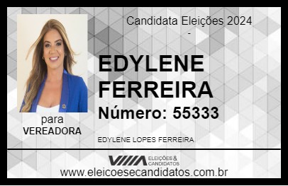 Candidato EDYLENE FERREIRA 2024 - SERRINHA - Eleições