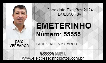 Candidato EMETERINHO 2024 - LAJEDÃO - Eleições