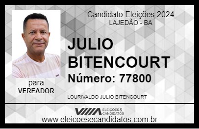 Candidato JULIO BITENCOURT 2024 - LAJEDÃO - Eleições