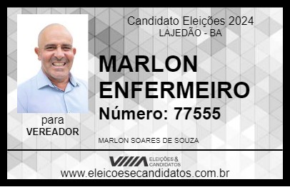 Candidato MARLON ENFERMEIRO 2024 - LAJEDÃO - Eleições