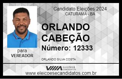 Candidato ORLANDO CABEÇÃO 2024 - CATURAMA - Eleições