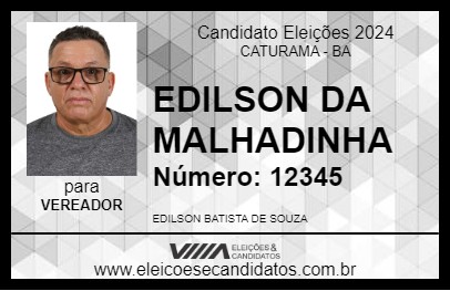 Candidato EDILSON DA MALHADINHA 2024 - CATURAMA - Eleições