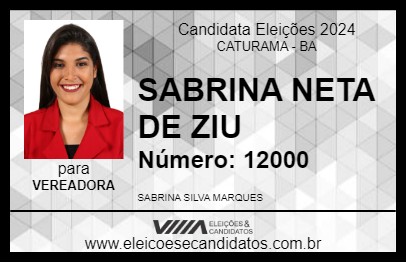 Candidato SABRINA NETA DE ZIU 2024 - CATURAMA - Eleições