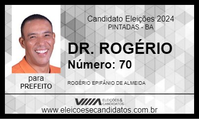 Candidato DR. ROGÉRIO 2024 - PINTADAS - Eleições