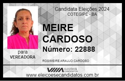 Candidato MEIRE CARDOSO 2024 - COTEGIPE - Eleições