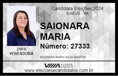 Candidato SAIONARA MARIA 2024 - ILHÉUS - Eleições