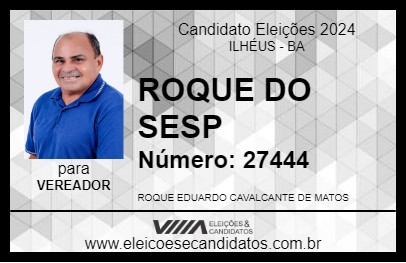 Candidato ROQUE DO SESP 2024 - ILHÉUS - Eleições