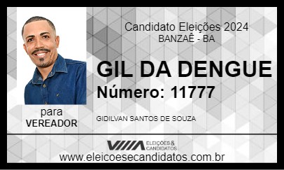 Candidato GIL DA DENGUE  2024 - BANZAÊ - Eleições