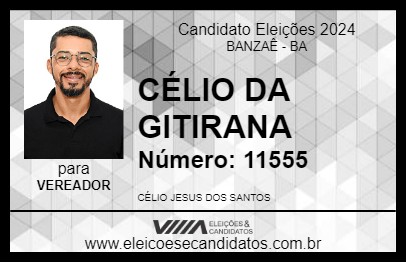 Candidato CÉLIO DA GITIRANA  2024 - BANZAÊ - Eleições