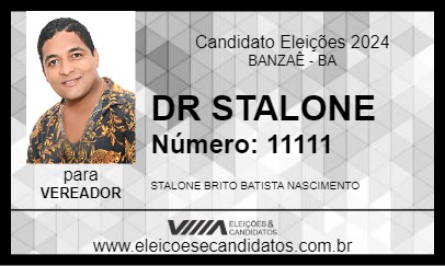 Candidato DR STALONE  2024 - BANZAÊ - Eleições