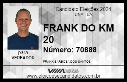 Candidato FRANK DO KM 20 2024 - UNA - Eleições