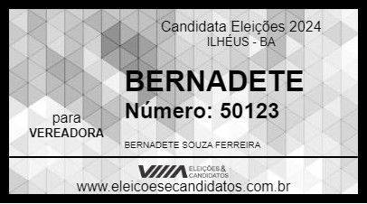 Candidato BERNADETE 2024 - ILHÉUS - Eleições