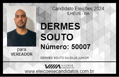 Candidato DERMES SOUTO 2024 - ILHÉUS - Eleições