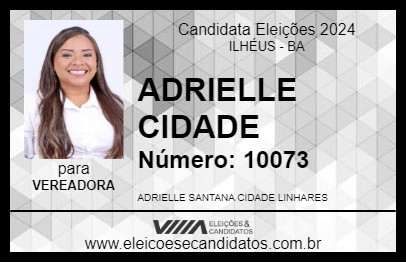 Candidato ADRIELLE CIDADE 2024 - ILHÉUS - Eleições