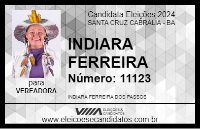 Candidato INDIARA FERREIRA 2024 - SANTA CRUZ CABRÁLIA - Eleições