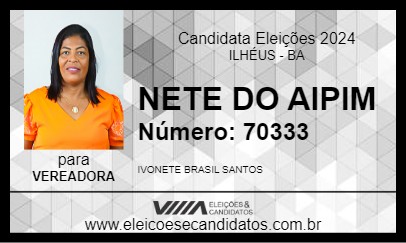 Candidato NETE DO AIPIM 2024 - ILHÉUS - Eleições