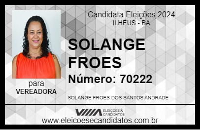 Candidato SOLANGE FROES 2024 - ILHÉUS - Eleições