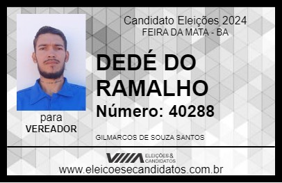 Candidato DEDÉ DO RAMALHO 2024 - FEIRA DA MATA - Eleições