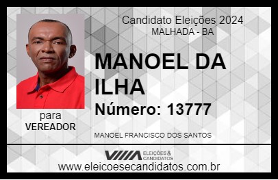 Candidato MANOEL DA ILHA 2024 - MALHADA - Eleições