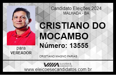 Candidato CRISTIANO DO MOCAMBO 2024 - MALHADA - Eleições