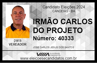 Candidato IRMÃO CARLOS DO PROJETO 2024 - CANDEIAS - Eleições