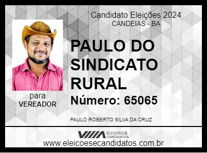 Candidato PAULO DO SINDICATO RURAL 2024 - CANDEIAS - Eleições