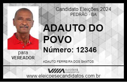 Candidato ADAUTO DO POVO 2024 - PEDRÃO - Eleições