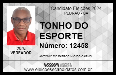 Candidato TONHO DO ESPORTE 2024 - PEDRÃO - Eleições