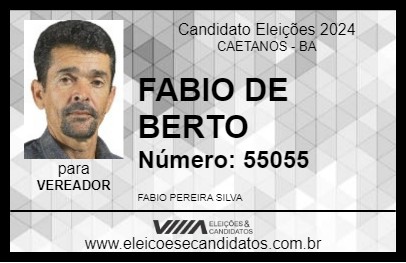 Candidato FABIO DE BERTO 2024 - CAETANOS - Eleições