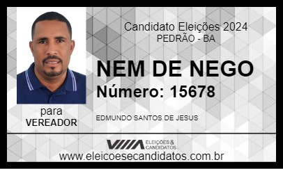 Candidato NEM DE NEGO 2024 - PEDRÃO - Eleições