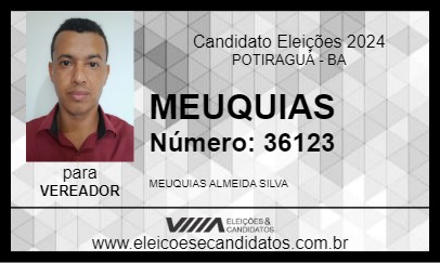 Candidato MEUQUIAS 2024 - POTIRAGUÁ - Eleições