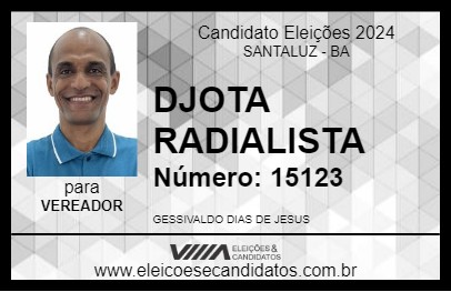 Candidato DJOTA RADIALISTA 2024 - SANTALUZ - Eleições