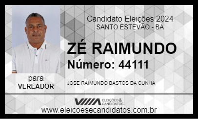 Candidato ZÉ RAIMUNDO 2024 - SANTO ESTEVÃO - Eleições