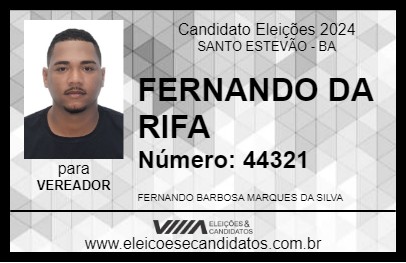 Candidato FERNANDO DA RIFA 2024 - SANTO ESTEVÃO - Eleições