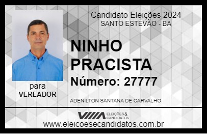 Candidato NINHO PRACISTA 2024 - SANTO ESTEVÃO - Eleições