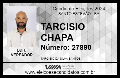 Candidato TARCISIO CHAPA 2024 - SANTO ESTEVÃO - Eleições